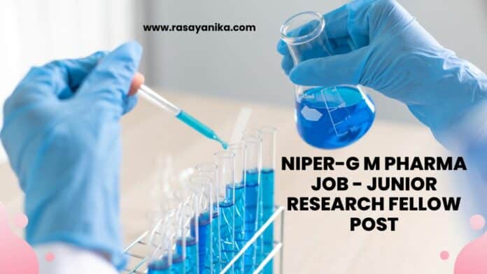 NIPER-G M Pharma Job - Junior Research Fellow Post