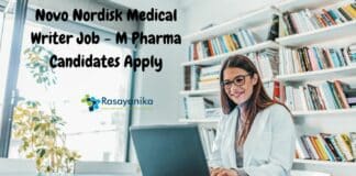Novo Nordisk Medical Writer Job - M Pharma Candidates Apply