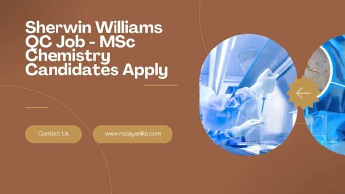 Sherwin Williams QC Job - MSc Chemistry Candidates Apply