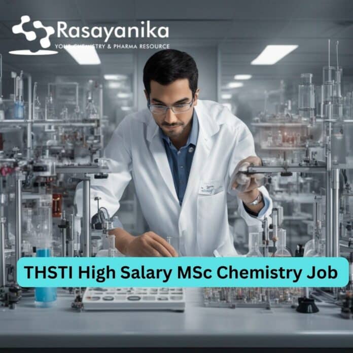 THSTI High Salary MSc Chemistry Job For Technical Officer Post