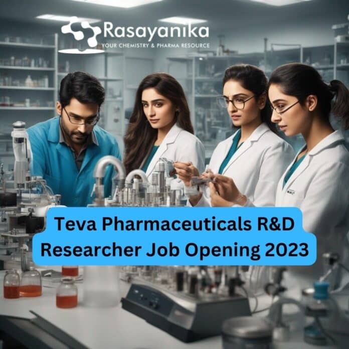 Teva Pharmaceuticals R&D Researcher Job Opening 2023