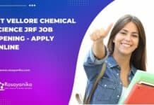 VIT Vellore Chemical Science JRF Job Opening - Apply Online