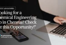 "Looking for a Chemical Engineering Job in Chennai? Check out this Opportunity!"