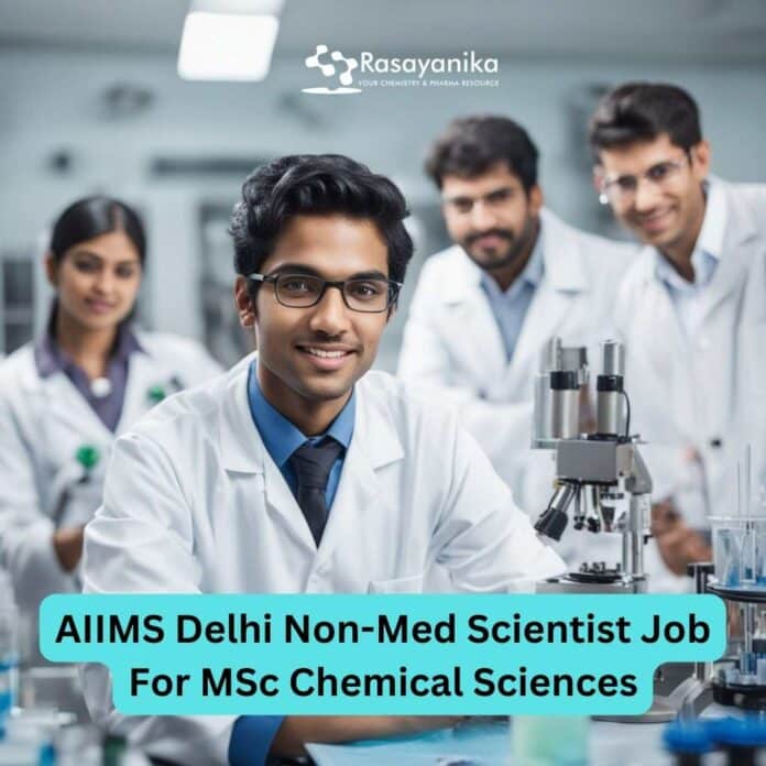 AIIMS Delhi Non-Med Scientist
