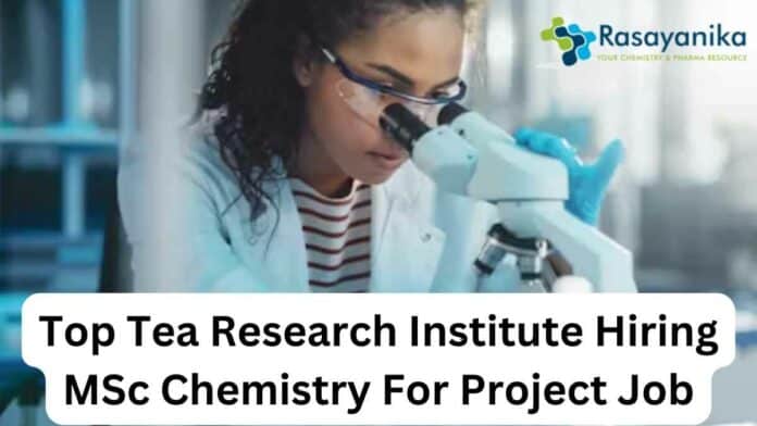 MSc Chemistry JRF Job at TOCKLAI Tea Research Institute