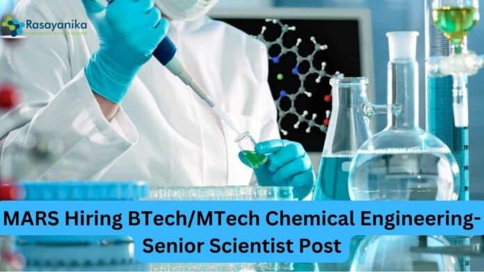 MARS Hiring Chemical Engineering