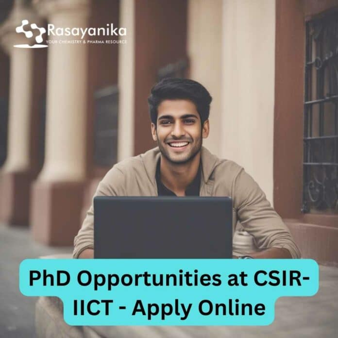 PhD Opportunities at CSIR-IICT