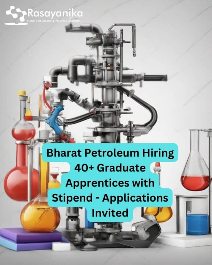 Bharat Petroleum Hiring 40+ Graduate Apprentices with Stipend - Applications Invited