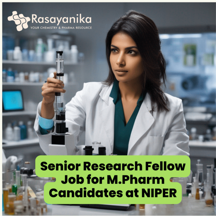 NIPER Hiring M.Pharm Candidates For Senior Research Fellow Position