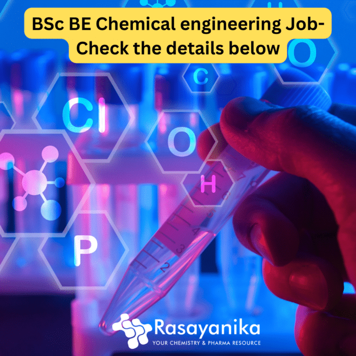 BE Chemical Engineer Job
