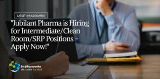 "Jubilant Pharma is Hiring for Intermediate/Clean Room/SRP Positions - Apply Now!"