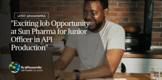 "Exciting Job Opportunity at Sun Pharma for Junior Officer in API Production"