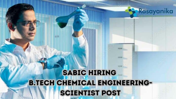 SABIC Hiring Chemical Engineering