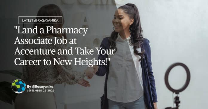 Pharma Associate Job at Accenture