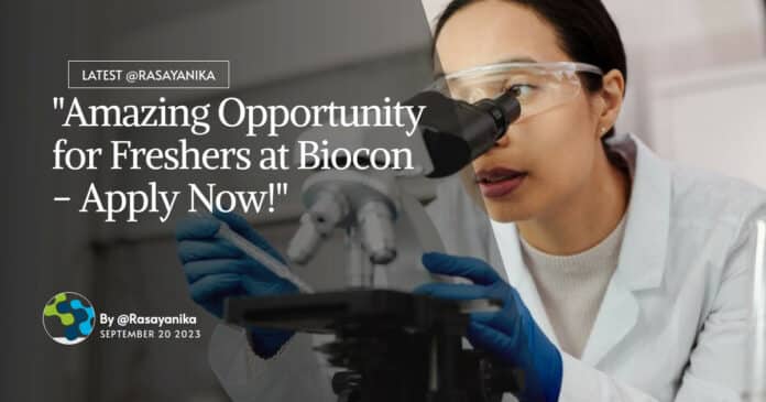 Freshers Biocon Job