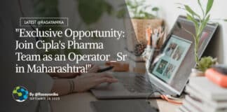 "Exclusive Opportunity: Join Cipla's Pharma Team as an Operator_Sr in Maharashtra!"