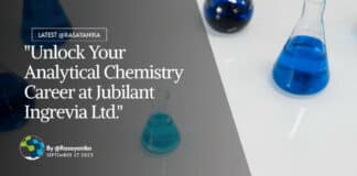 "Unlock Your Analytical Chemistry Career at Jubilant Ingrevia Ltd."