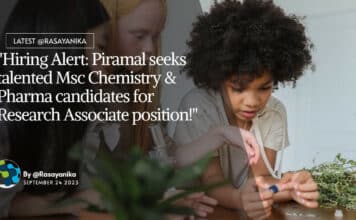 Hiring Alert: Piramal seeks talented Msc Chemistry & Pharma candidates for Research Associate position! "Hiring Alert: Piramal seeks talented Msc Chemistry & Pharma candidates for Research Associate position!"
