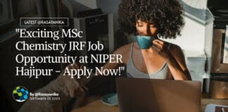 "Exciting MSc Chemistry JRF Job Opportunity at NIPER Hajipur - Apply Now!"
