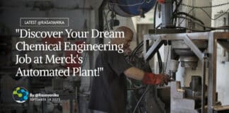 "Discover Your Dream Chemical Engineering Job at Merck's Automated Plant!"