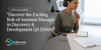 "Discover the Exciting Role of Assistant Manager in Discovery & Development QA (55084)"
