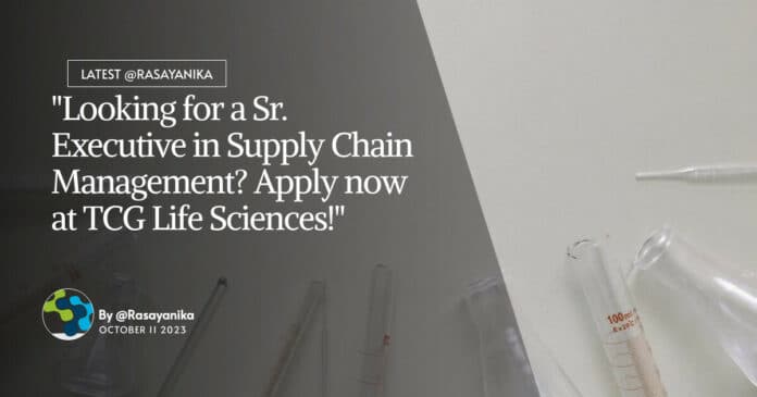 "Looking for a Sr. Executive in Supply Chain Management? Apply now at TCG Life Sciences!"