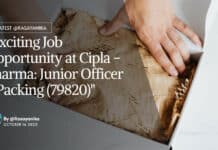 "Exciting Job Opportunity at Cipla - Pharma: Junior Officer - Packing (79820)"