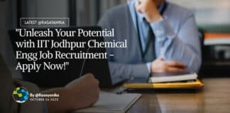 "Unleash Your Potential with IIT Jodhpur Chemical Engg Job Recruitment - Apply Now!"