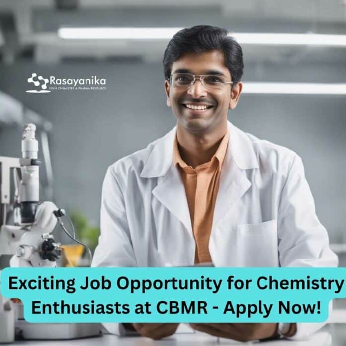 CBMR Chemistry JRF Job
