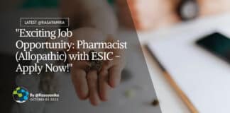 "Exciting Job Opportunity: Pharmacist (Allopathic) with ESIC - Apply Now!"