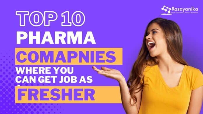 Top Pharmaceutical Companies for Freshers