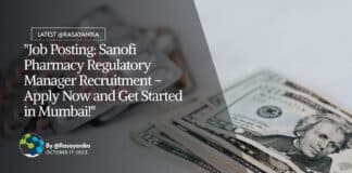 "Job Posting: Sanofi Pharmacy Regulatory Manager Recruitment - Apply Now and Get Started in Mumbai!"