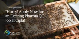 "Hurry! Apply Now for an Exciting Pharma QC Job at Cipla!"