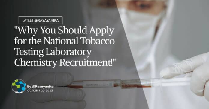 Govt National Tobacco Testing Laboratory Chemistry Recruitment