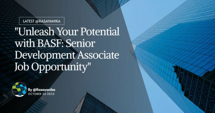Freshers PhD Job BASF - Senior Development Associate