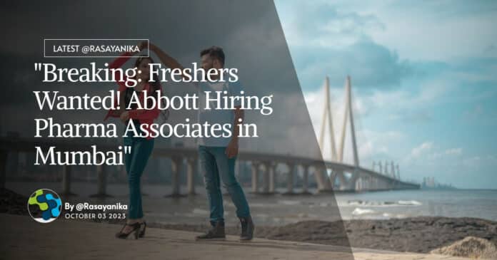 Freshers Pharma Job Alert: Associate at Abbott