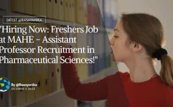 Hiring Now: Freshers Job at MAHE – Assistant Professor Recruitment in Pharmaceutical Sciences! Freshers Job at MAHE - Assistant Professor Recruitment in Pharmaceutical Sciences!