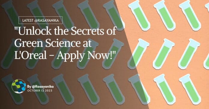 L'oreal Chemistry Job Opening