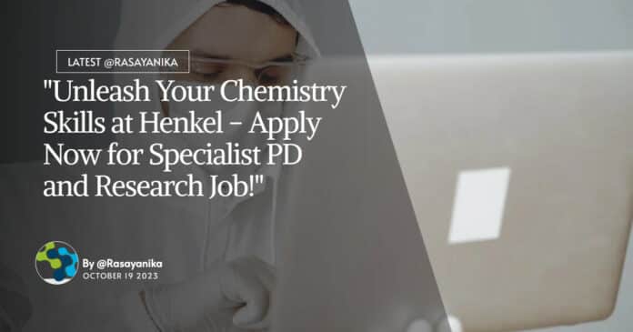 Henkel Chemistry Recruitment - Apply Online Now!