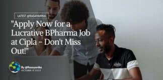 "Apply Now for a Lucrative BPharma Job at Cipla - Don't Miss Out!"