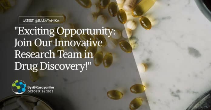 "Exciting Opportunity: Join Our Innovative Research Team in Drug Discovery!"