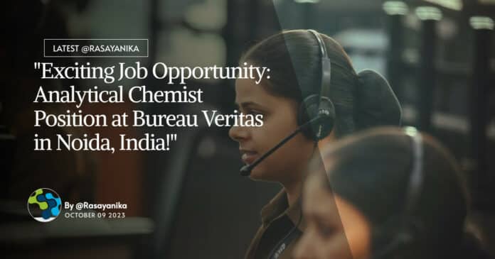 Analytical Chemist Job at Bureau Veritas