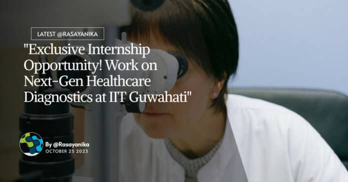 Primary Healthtech (Incubated at IIT Guwahati) Internship Recruitment - Apply Now!