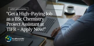 "Get a High-Paying Job as a BSc Chemistry Project Assistant at TIFR - Apply Now!"