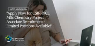 "Apply Now for CSIR-NCL MSc Chemistry Project Associate Recruitment - Limited Positions Available!"