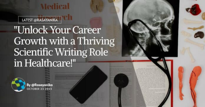 "Unlock Your Career Growth with a Thriving Scientific Writing Role in Healthcare!"