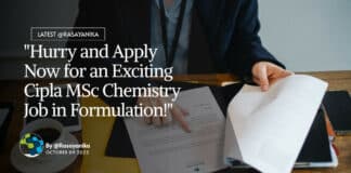 "Hurry and Apply Now for an Exciting Cipla MSc Chemistry Job in Formulation!"