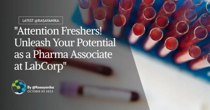 Freshers Job Alert: Pharma Associate at LabCorp