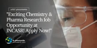 JNCASR Pharma Research Job - Chemistry Recruitment - Apply Now!