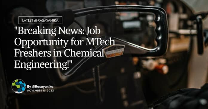 MTech Freshers Chemical Engineering Job at Speed Engineering Solutions Pvt Ltd